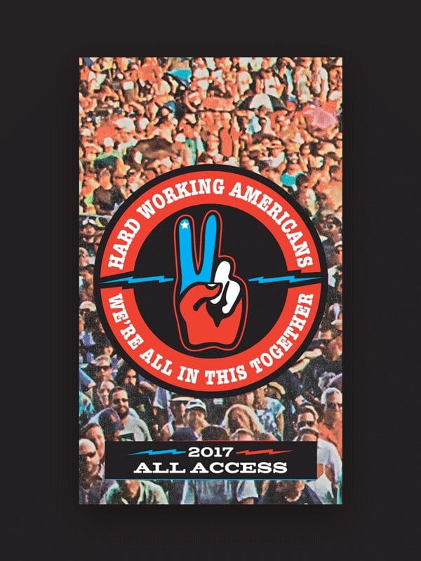 A Hard Working Americans 2017 All Access pass: We’re All In This Together